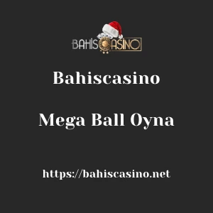 Bahiscasino Mega Ball Oyna