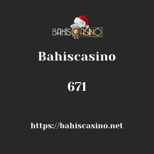Bahiscasino 671